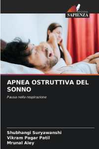 APNEA OSTRUTTIVA DEL SONNO : Pausa nella respirazione （2024. 152 S. 220 mm）