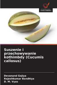 Suszenie i przechowywanie kothimbdy (Cucumis callosus) : DE