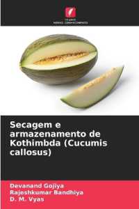 Secagem e armazenamento de Kothimbda (Cucumis callosus)