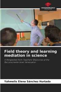 Field theory and learning mediation in science : A Perspective from Teachers' Discourses at the Baccalaureate Level Venezuelan.DE