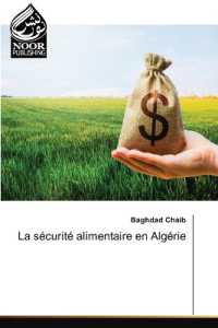 La s&eacute;curit&eacute; alimentaire en Alg&eacute;rie （2022. 140 S. 220 mm）
