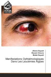 Manifestations Ophtalmologiques Dans Les Leucémies Aigües （2023. 132 S. 220 mm）