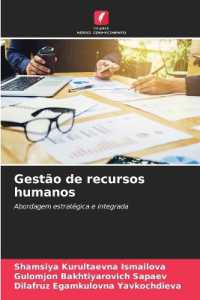 Gestão de recursos humanos : Abordagem estratégica e integrada （2024. 140 S. 220 mm）