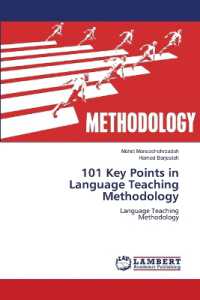 101 Key Points in Language Teaching Methodology : Language TeachingMethodology （2022. 228 S. 220 mm）