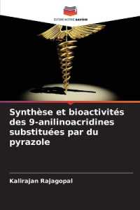 Synth&egrave;se et bioactivit&eacute;s des 9-anilinoacridines substitu&eacute;es par du pyrazole : DE