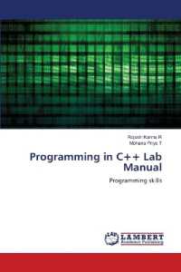 Programming in C++ Lab Manual : Programming skills （2023. 52 S. 220 mm）