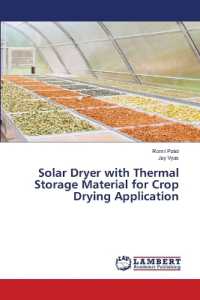 Solar Dryer with Thermal Storage Material for Crop Drying Application （2022. 104 S. 220 mm）