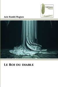 Le Roi du diable （2023. 76 S. 220 mm）