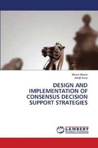 DESIGN AND IMPLEMENTATION OF CONSENSUS DECISION SUPPORT STRATEGIES （2024. 76 S. 220 mm）