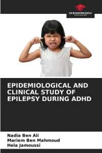 EPIDEMIOLOGICAL AND CLINICAL STUDY OF EPILEPSY DURING ADHD （2022. 80 S. 220 mm）