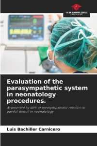 Evaluation of the parasympathetic system in neonatology procedures. : Assessment by NIPE of parasympathetic reaction to painful stimuli in neonatology （2022. 52 S. 220 mm）