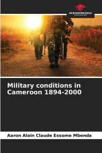 Military conditions in Cameroon 1894-2000 （2024. 176 S. 220 mm）