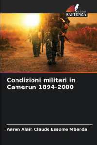 Condizioni militari in Camerun 1894-2000 （2024. 180 S. 220 mm）