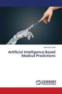 Artificial Intelligence-Based Medical Predictions （2022. 120 S. 220 mm）