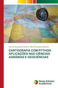 CARTOGRAFIA COM PYTHON: APLICAÇÕES NAS CIÊNCIAS AGRÁRIAS E GEOCIÊNCIAS （2022. 56 S. 220 mm）