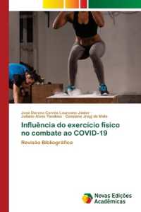 Influência do exercício físico no combate ao COVID-19 : Revisão Bibliográfica （2022. 52 S. 220 mm）