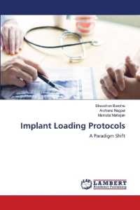 Implant Loading Protocols : A Paradigm Shift （2022. 96 S. 220 mm）