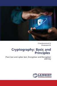 Cryptography: Basic and Principles : Plain text and cipher text, Encryption and Decryption and key （2022. 88 S. 220 mm）