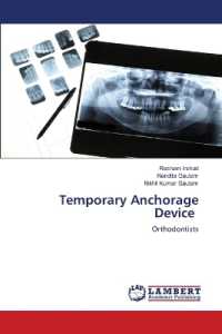 Temporary Anchorage Device : Orthodontists （2022. 52 S. 220 mm）