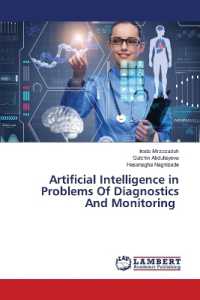 Artificial Intelligence in Problems Of Diagnostics And Monitoring （2022. 56 S. 220 mm）