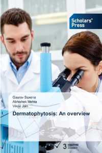 Dermatophytosis: An overview （2023. 144 S. 220 mm）