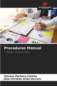 Procedures Manual : in "Dentori" Dentistry Center （2023. 64 S. 220 mm）