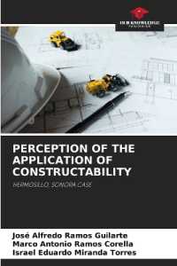 PERCEPTION OF THE APPLICATION OF CONSTRUCTABILITY : HERMOSILLO, SONORA CASE （2023. 56 S. 220 mm）