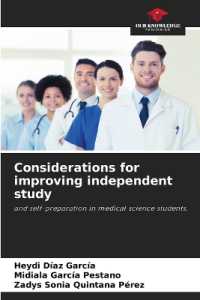 Considerations for improving independent study : and self-preparation in medical science students. （2023. 52 S. 220 mm）