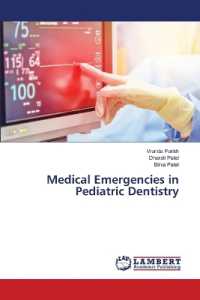 Medical Emergencies in Pediatric Dentistry （2023. 192 S. 220 mm）
