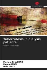 Tuberculosis in dialysis patients: : the tip of the iceberg （2023. 64 S. 220 mm）