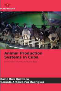 Animal Production Systems in Cuba : production of milk, pork and eggs （2023. 128 S. 220 mm）