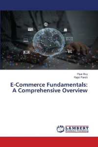 E-Commerce Fundamentals: A Comprehensive Overview （2023. 92 S. 220 mm）