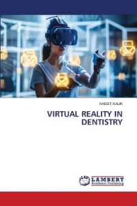 VIRTUAL REALITY IN DENTISTRY （2023. 76 S. 220 mm）
