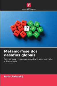 Metamorfose dos desafios globais : Internacional cooperação económica internacional e a Bielorrússia （2025. 384 S. 220 mm）