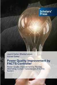 Power Quality Improvement by FACTS Controller : Power Quality Improvement by Flexible Alternating Current Transmission (FACTS) System （2023. 172 S. 220 mm）