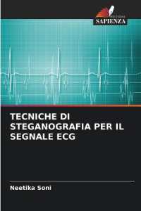 TECNICHE DI STEGANOGRAFIA PER IL SEGNALE ECG （2025. 108 S. 220 mm）