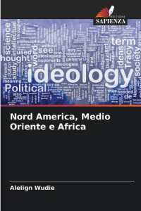 Nord America, Medio Oriente e Africa （2025. 96 S. 220 mm）