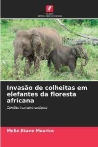Invasão de colheitas em elefantes da floresta africana : Conflito humano-elefante （2025. 80 S. 220 mm）