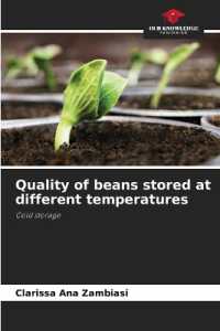 Quality of beans stored at different temperatures