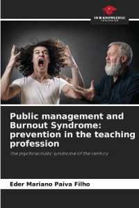 Public management and Burnout Syndrome: prevention in the teaching profession