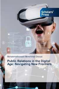 Public Relations in the Digital Age : Navigating New Frontiers