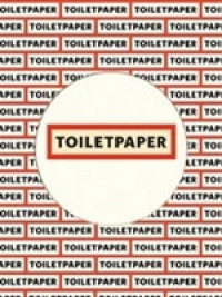 Toiletpaper Magazine 18 (Collector's edition) -- Paperback / softback （Limited Co）