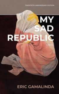 My Sad Republic : A Novel （Twentieth Anniversary）