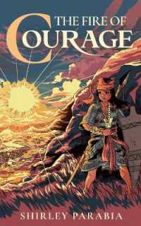 The Fire of Courage (Special Philippine Editions)