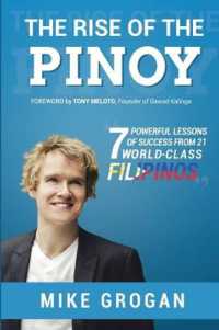 The Rise of the Pinoy : 7 Powerful Lessons of Success from 21 World Class Filipinos