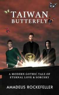 Taiwan Butterfly : A Modern Gothic Tale of Eternal Love and Sorcery for Teens and Young Adults