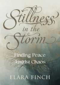 Stillness in the Storm : Finding Peace Amidst Chaos (Calm Minds Series)