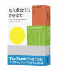 The Practicing Stoic: a Philosophical User's Manual