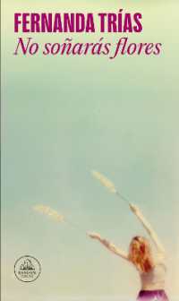 No soñarás flores / You Will Not Dream of Flowers