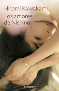 Los amores de Nishino / the Ten Loves of Nishino